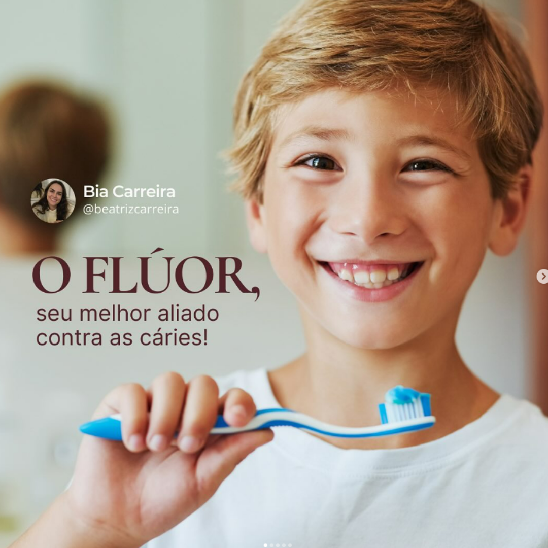 Flúor: o seu melhor aliado contra a cárie!
